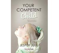 Your Competent Child
