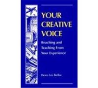 Your Creative Voice Henry Leo Bolduc (Auteur)