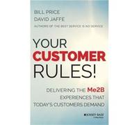 Your Customer Rules by David Jaffe Bill Price - David Jaffe (Auteur)