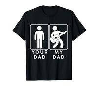 Your Dad My Dad - Funny Guitarist Bass Dad Meme Tee T-Shirt