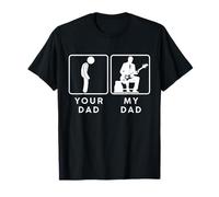 Your Dad My Dad - Funny Guitarist Bass Dad Meme Tee T-Shirt