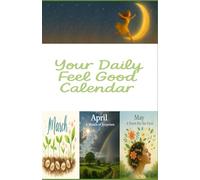 Your Daily Feel Good Calendar ✨: March - May