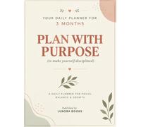 Your Daily Schedule for Small Steps & Big Changes: A 3-Month Guide to Focus, Balance, Productivity & Personal Growth