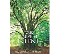 Your Deepest Intent: Letters from the Infinite