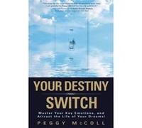 Your Destiny Switch Peggy McColl (Auteur)