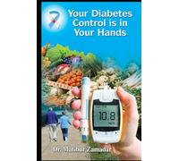 Your Diabetes Control Is in Your Hands: Regulating Blood Sugar Naturally with Traditional Desi Diets for South Asians