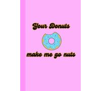 Your Donuts make me go nuts: RECIPE NOTEBOOK