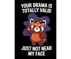 Your Drama Is Totally Valid Just Not Near My Face: A Sarcastic Hardcover Notebook for Setting Boundaries | 200 Dot Grid Pages for Introverts, Overthinkers, and the Socially Exhausted