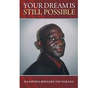 Your Dream Is Still Possible