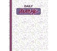 Your Everyday Journal: For Notes, Ideas, Goals, Work, School, Business, and Daily Writing