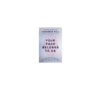 Your Face Belongs To Us