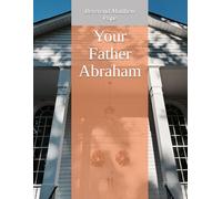 Your Father Abraham