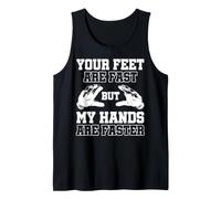 Your Feet are Fast But My Hands are Faster Gardien De But Débardeur