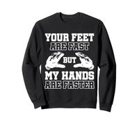 Your Feet are Fast But My Hands are Faster Gardien De But Sweatshirt