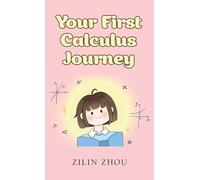Your First Calculus Journey