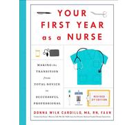 Donna Cardillo R.N. – Your First Year As a Nurse – 3e édition