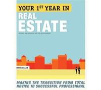 Dirk Zeller – Your First Year in Real Estate – 2e édition