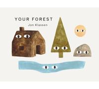 Your Forest: A stylish first board book, perfect to gift babies and toddlers aged 0-3 from Jon Klassen, bestselling creator of I Want My Hat Back
