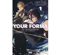 Your Forma - Roman - Tome 1