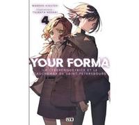 Your Forma - Roman - Tome 4