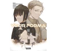 Your forma - Tome 3 - Mareho Kikuishi - Vega Dupuis - broché - Manga