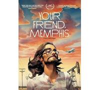 Your Friend, Memphis