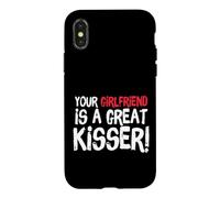 Your Girlfriend is A Great Kisser Funny Gag Coque pour iPhone X/XS