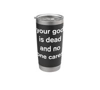 Your God is Dead and No One Cares Athée Athéisme Gothique Gobelet isotherme en acier inoxydable double paroi
