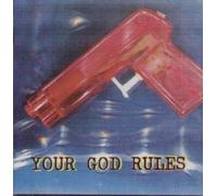 Your God Rules [Import]