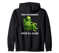 Your Government Knew All Along - Alien vert dans un fauteuil Sweat à Capuche