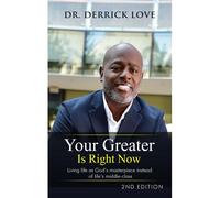 Your Greater Is Right Now
