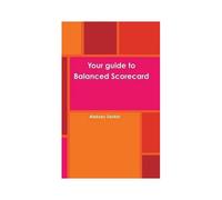 Your Guide To Balanced Scorecard