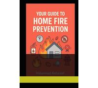 Your guide to home fire prevention
