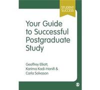 Your Guide to Successful Postgraduate Study by Carla Solvason Inconnu (Auteur)