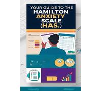 Your Guide To The Hamilton Anxiety Scale (Has): The Hamilton Anxiety Scale Can Help Your Mental Health Team Understand The Best Treatment For You. It's Also Free For Your To Review On Your Own.