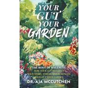 YOUR GUT YOUR GARDEN