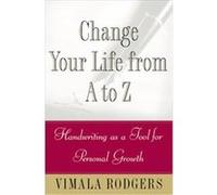 Your Handwriting Can Change Your Life Vimala Rodgers (Auteur)
