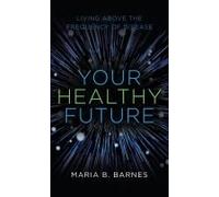 Your Healthy Future