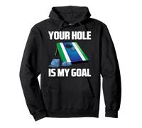Your Hole is My Goal Funny Cool Cornhole Game Graphic Design Sweat à Capuche