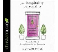 Your Hospitality Personality: How to Confidently Create Connection and Community