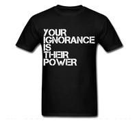 Your Ignorance is Their Government Revolution Anarchy Mens T-Shirt Black Unisex Tee Black XL