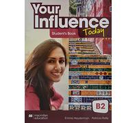 YOUR INFLUENCE TODAY B2 – Livre de l'élève : livre de texte et version numérique – Macmillan