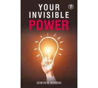 Your Invisible Power