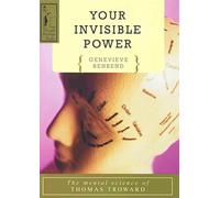 Your Invisible Power