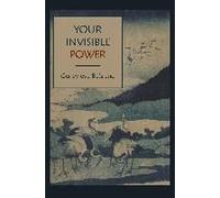 Your Invisible Power