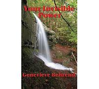 Your Invisible Power And How To Use It