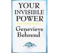 Your Invisible Power