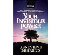 Your Invisible Power Original Classic Edition by Mitch Horowitz Genevieve Behrend , Mitch Horowitz (Auteur)