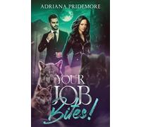Your Job Bites!: Sequel to This Job Sucks!