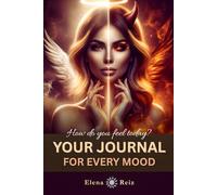 Your Journal for Every Mood: Self-Care & Mindfulness with Inspiring Poetry for Gratitude, Reflection & Stress Relief